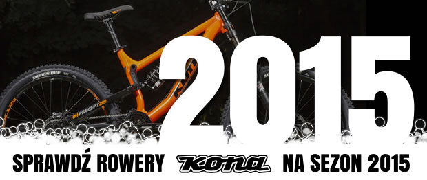 Rowery Kona 2015